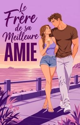 Cover image for Le Frère de sa Meilleure Amie