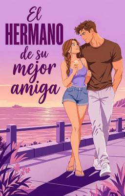 El hermano de su mejor amiga