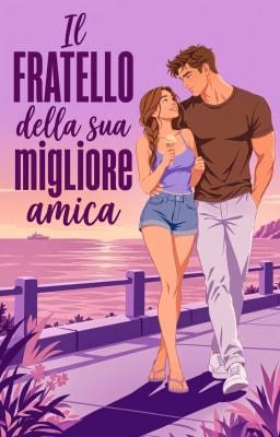 Cover image for Il fratello della sua migliore amica