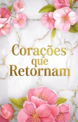 Cover image for Corações que Retornam