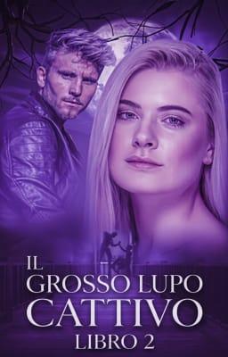 Cover image for Il grosso lupo cattivo Libro 2