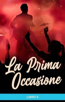 Cover image for La prima occasione Libro 5