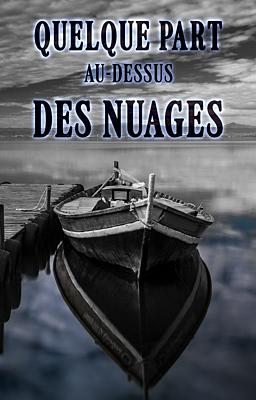 Cover image for Quelque Part au-dessus des Nuages