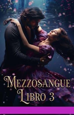 Cover image for Mezzosangue Libro 3