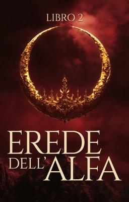 Cover image for Erede dell'alfa - Libro 2