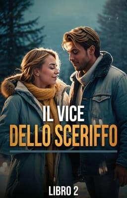 Cover image for Il Vice dello Sceriffo Libro 2