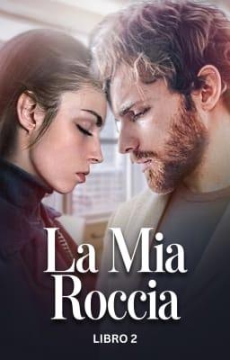 Cover image for La mia roccia Libro 2