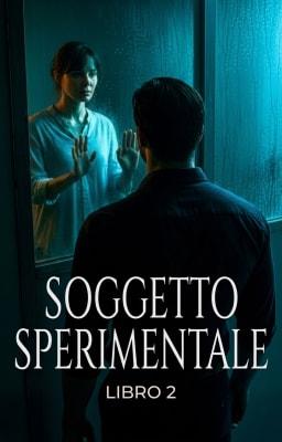 Cover image for Soggetto sperimentale Libro 2