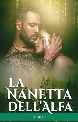 Cover image for La nanetta dell'alfa Libro 2