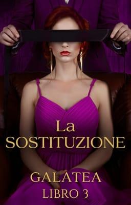 La sostituzione Libro 3