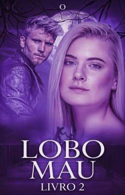 O Lobo Mau Livro 2