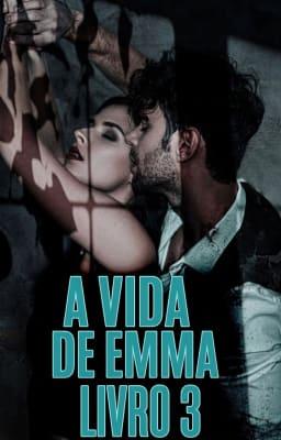 A Vida de Emma Livro 3