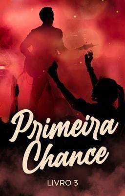 Primeira Chance Livro 3