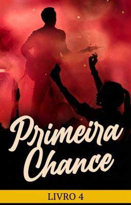 Primeira Chance Livro 4