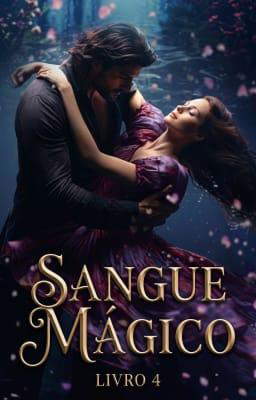 Sangue Mágico Livro 4