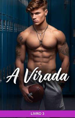 A Virada Livro 3