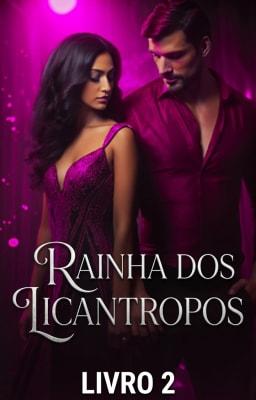 Cover image for Rainha dos Licantropos Livro 2