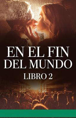 En el fin del mundo Libro 2