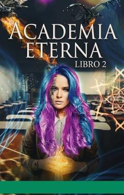 Cover image for Academia Eterna Libro 2