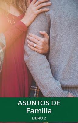 Cover image for Asuntos de Familia Libro 2