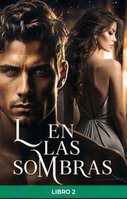 Cover image for En las sombras Libro 2