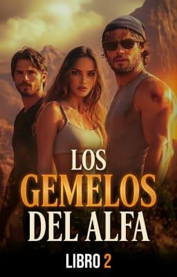 Cover image for Los Gemelos del Alfa Libro 2