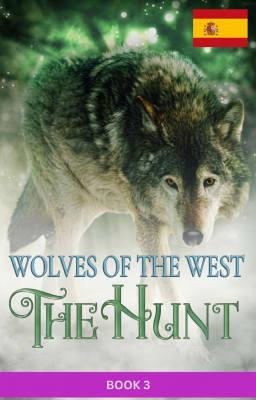 Cover image for Lobos de la Costa Oeste: La caza Libro 3
