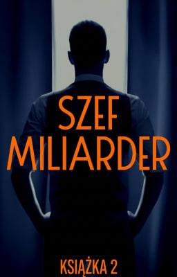 Szef miliarder Tom 2