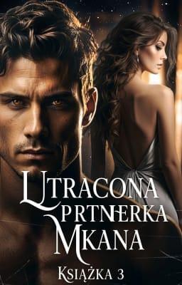 Cover image for Utracona partnerka lykana Książka 3