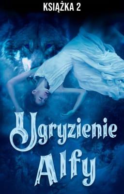 Cover image for Ugryzienie Alfy Książka 2