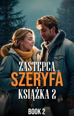 Cover image for Zastępca szeryfa Książka 2
