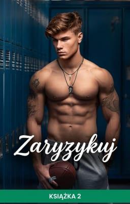 Zaryzykuj Tom 2