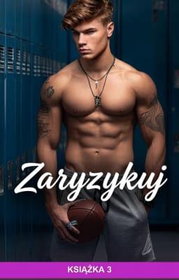 Zaryzykuj Tom 3