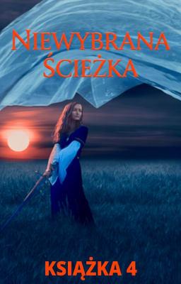 Cover image for Niewybrana ścieżka Książka 4