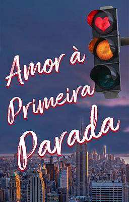 Amor à Primeira Parada