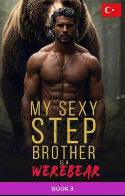 Seksi Üvey Kardeşim Bir Ayıadam Kitap 3