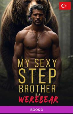 Seksi Üvey Kardeşim Bir Ayıadam Kitap 3