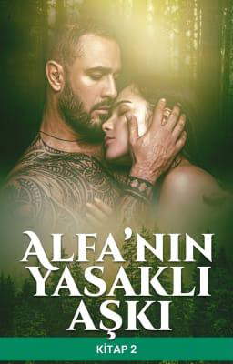 Alfa'nın Yasaklı Aşkı Kitap 2