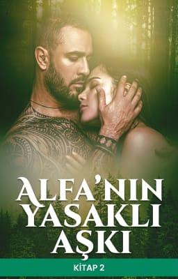 Cover image for Alfa'nın Yasaklı Aşkı Kitap 2