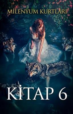Cover image for Milenyum Kurtları Kitap 6