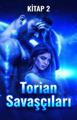 Torian Savaşçıları Kitap 2