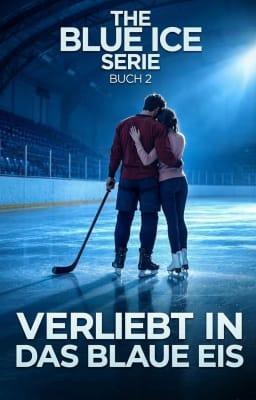 Cover image for The Blue Ice Serie 2: Verliebt in das blaue Eis