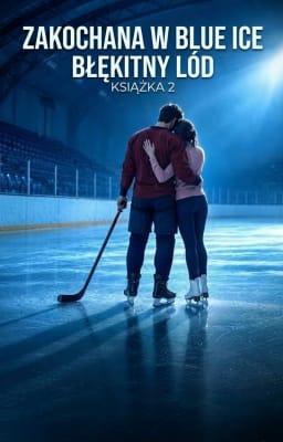 Cover image for Błękitny lód 2: Zakochana w Blue Ice
