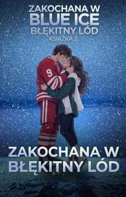 Błękitny lód 2: Zakochana w Blue Ice