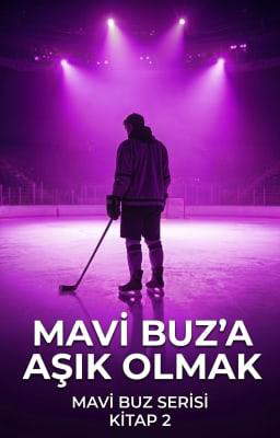 Mavi Buz Serisi 2: Mavi Buz'a Aşık Olmak