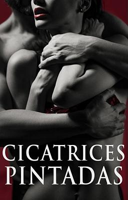 Cover image for Cicatrices pintadas