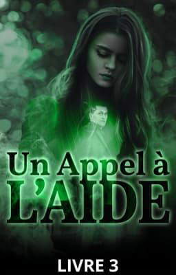 Un Appel à l'Aide Livre 3