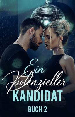 Ein potenzieller Kandidat Buch 2
