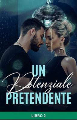 Un potenziale pretendente Libro 2