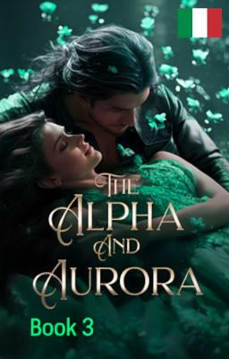 Cover image for Aurora e l'Alfa Libro 3